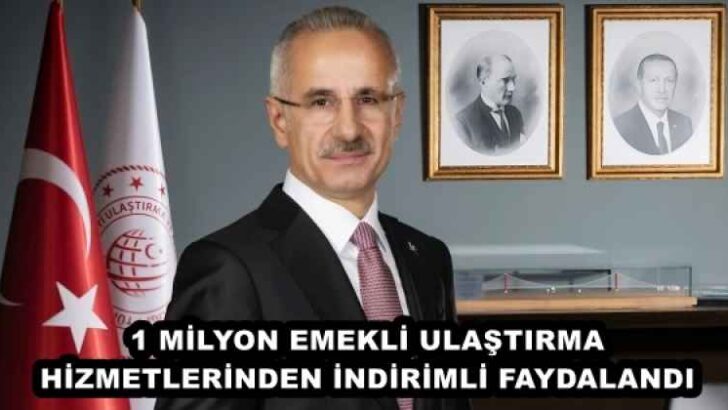 1 MİLYON EMEKLİ ULAŞTIRMA HİZMETLERİNDEN İNDİRİMLİ FAYDALANDI