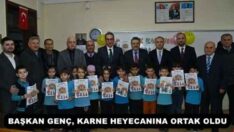 BAŞKAN GENÇ, KARNE HEYECANINA ORTAK OLDU