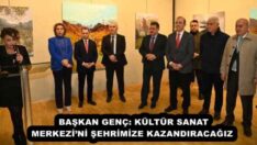 BAŞKAN GENÇ: KÜLTÜR SANAT MERKEZİ’Nİ ŞEHRİMİZE KAZANDIRACAĞIZ 