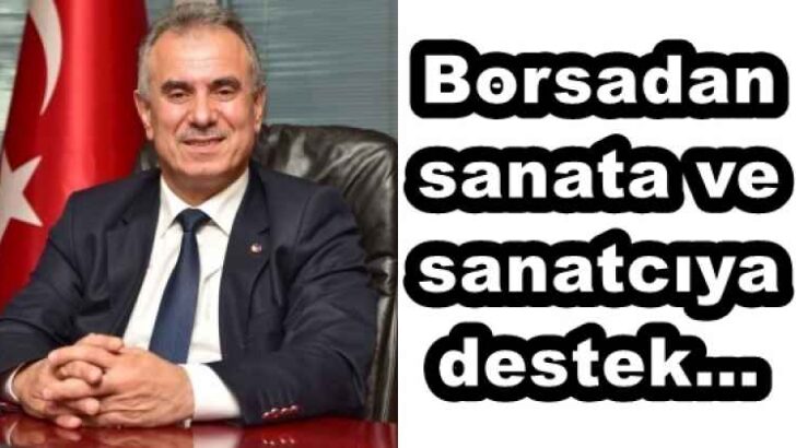 Borsadan sanata destek…