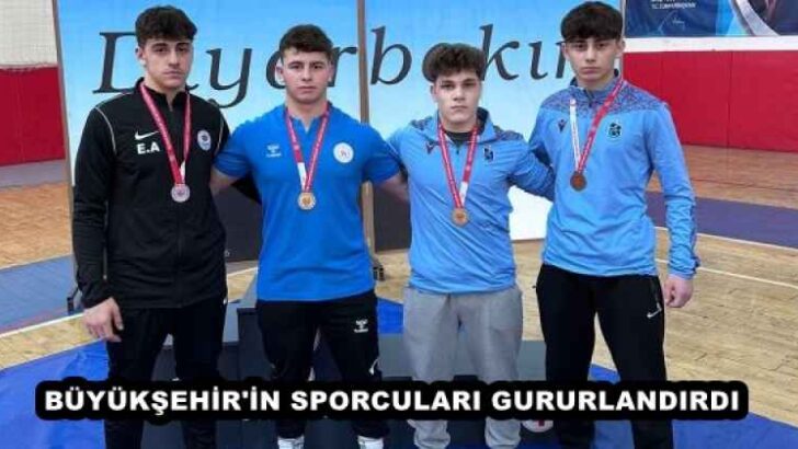 BÜYÜKŞEHİR’İN SPORCULARI GURURLANDIRDI