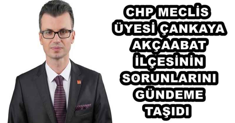 chp_meclis_uyesi_cankaya_akcaabat_ilcesinin_sorunlarini_gundeme_tasidi_h50920_8f079 CHP MECLİS ÜYESİ ÇANKAYA, AKÇAABAT İLÇESİNİN SORUNLARINI GÜNDEME TAŞIDI