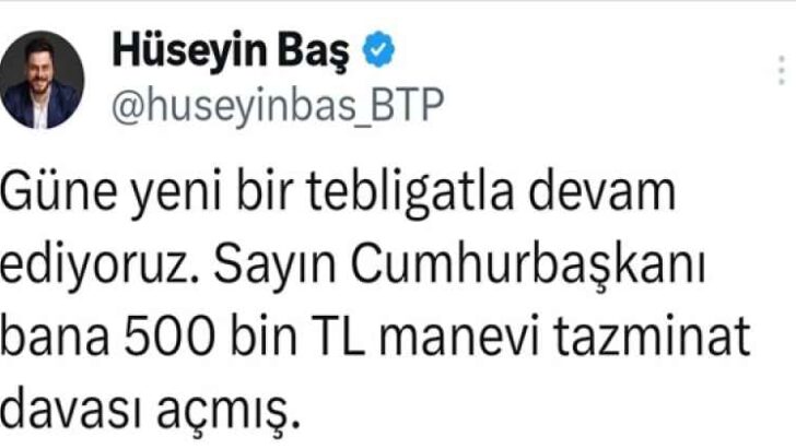 Erdoğan’dan Hüseyin Baş’a 500 bin liralık manevi tazminat davası