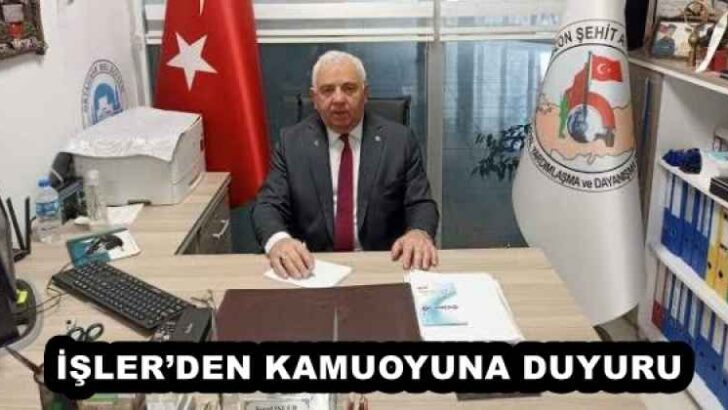 İŞLER’DEN KAMUOYUNA DUYURU