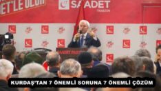 KURDAŞ’TAN 7 ÖNEMLİ SORUNA 7 ÖNEMLİ ÇÖZÜM