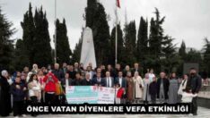 ÖNCE VATAN DİYENLERE VEFA ETKİNLİĞİ 