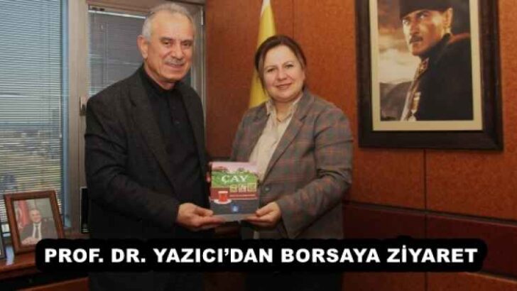 PROF. DR. YAZICI’DAN BORSAYA ZİYARET