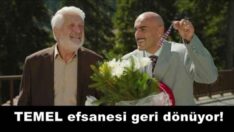 TEMEL efsanesi geri dönüyor!