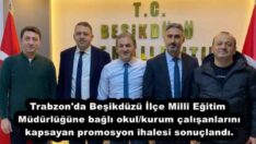 Trabzon’da Beşikdüzü İlçe Milli Eğitim Müdürlüğüne bağlı okul/kurum çalışanlarını kapsayan promosyon ihalesi sonuçlandı.
