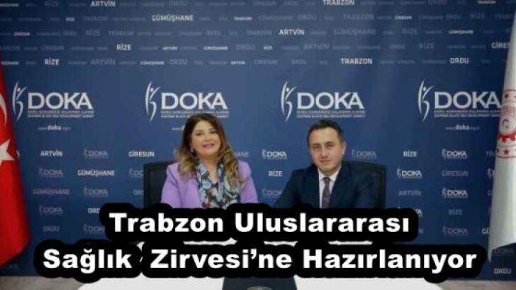 Trabzon Uluslararası Sağlık  Zirvesi’ne Hazırlanıyor