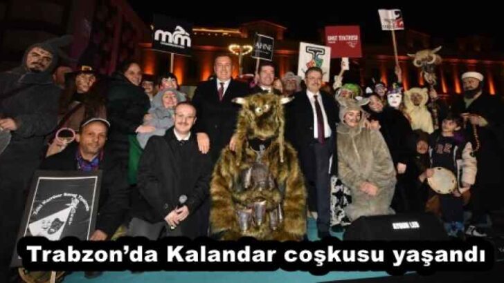 Trabzon’da Kalandar coşkusu yaşandı