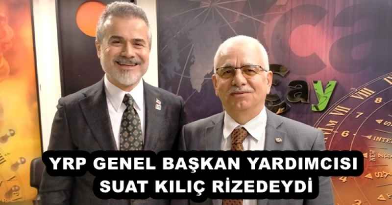 YRP GENEL BAŞKAN YARDIMCISI SUAT KILIÇ RİZEDEYDİ ESKİ BAKAN SUAT KILIÇ’’TÜRKİYE ZOR SÜREÇTEN GEÇİYOR’’