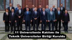 11 Üniversitenin Katılımı ile Teknik Üniversiteler Birliği Kuruldu