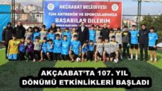AKÇAABAT’TA 107. YIL DÖNÜMÜ ETKİNLİKLERİ BAŞLADI