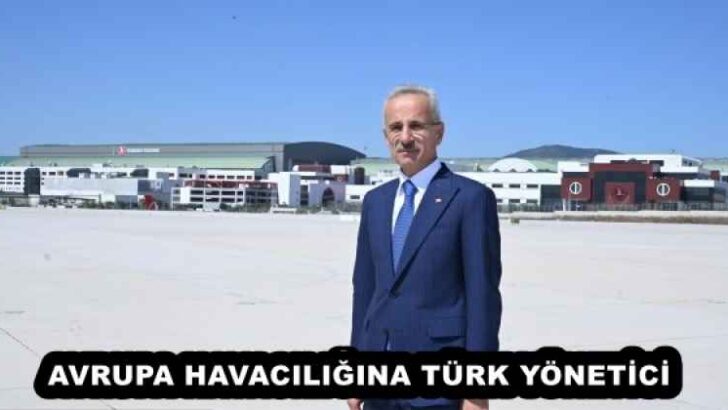AVRUPA HAVACILIĞINA TÜRK YÖNETİCİ