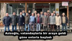 Azizoğlu, vatandaşlarla bir araya geldi güne onlarla başladı