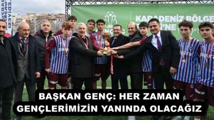 BAŞKAN GENÇ: HER ZAMAN GENÇLERİMİZİN YANINDA OLACAĞIZ