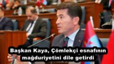 Başkan Kaya, Çömlekçi esnafının mağduriyetini dile getirdi