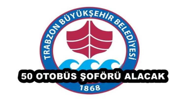 BÜYÜKŞEHİR BELEDİYESİ 50 OTOBÜS ŞOFÖRÜ ALACAK