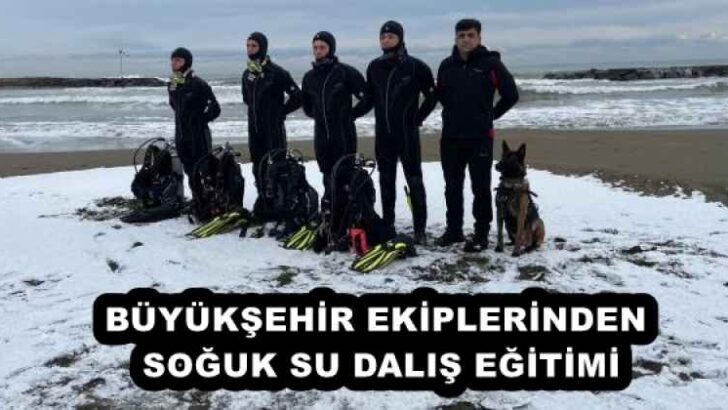 BÜYÜKŞEHİR EKİPLERİNDEN SOĞUK SU DALIŞ EĞİTİMİ