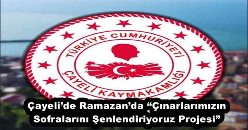 cayelide_ramazanda_cinarlarimizin_sofralarini_senlendiriyoruz_projesi_h51608_fa6b9 Çayeli’de Ramazan’da “Çınarlarımızın Sofralarını Şenlendiriyoruz Projesi”