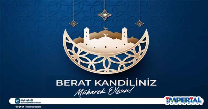 imperial_hastanesi_berat_kandili_h51536_c190d İMPERİAL HASTANESİ BERAT KANDİLİ