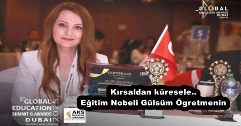Kırsaldan küresele..Eğitim Nobeli Gülsüm Ögretmenin