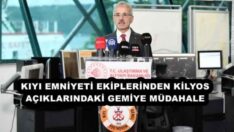 KIYI EMNİYETİ EKİPLERİNDEN KİLYOS AÇIKLARINDAKİ GEMİYE MÜDAHALE