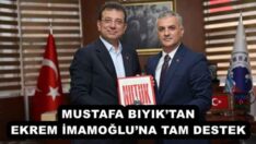 MUSTAFA BIYIK’TAN EKREM İMAMOĞLU’NA TAM DESTEK