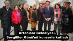 Ortahisar Belediyesi, Sevgililer Günü’nü konserle kutladı