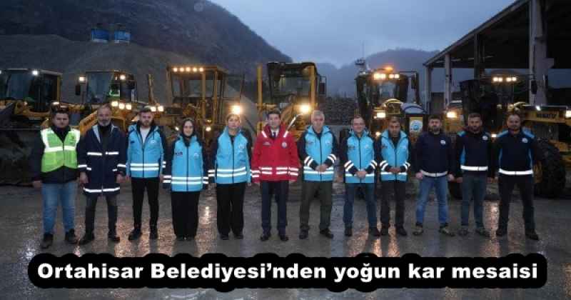 Ortahisar Belediyesi’nden yoğun kar mesaisi