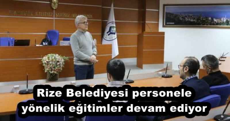 rize_belediyesi_personele_yonelik_egitimler_devam_ediyor_h51617_cbbaf Rize Belediyesi personele yönelik eğitimler devam ediyor