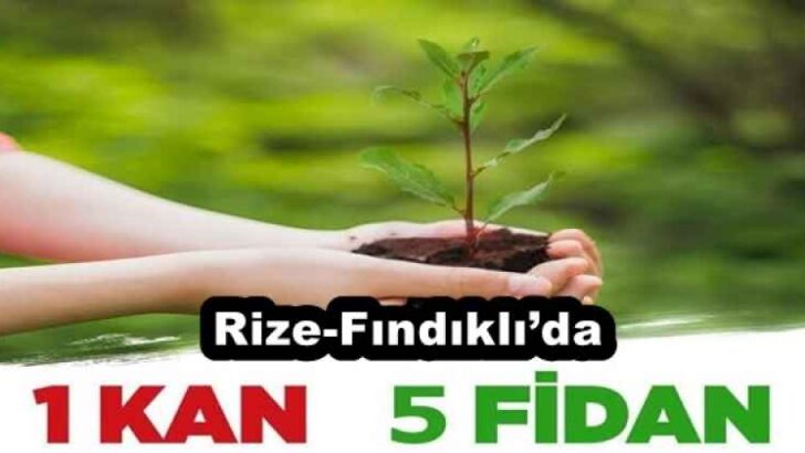 Rize-Fındıklı’da “Bir kan,beş fidan” etkinliği