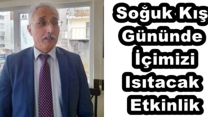 Soğuk Kış Gününde İçimizi Isıtacak Etkinlik