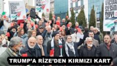 TRUMP’A RİZE’DEN KIRMIZI KART