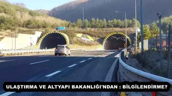 ULAŞTIRMA VE ALTYAPI BAKANLIĞI’NDAN : BİLGİLENDİRME❗