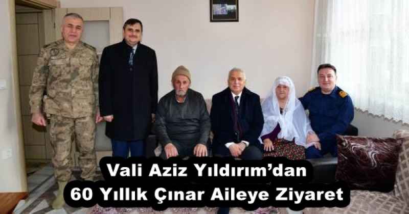 Vali Aziz Yıldırım’dan 60 Yıllık Çınar Aileye Ziyaret
