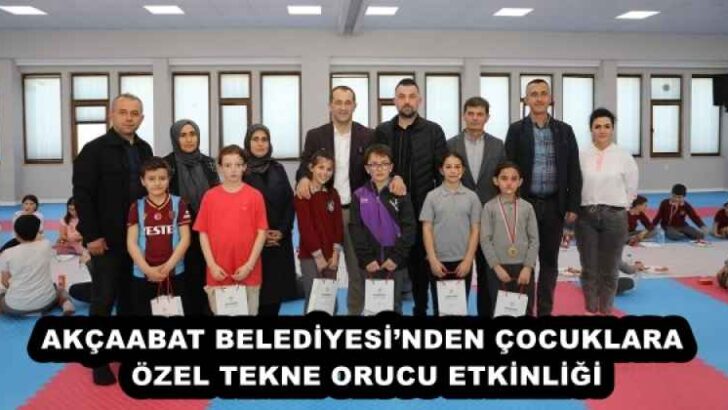 AKÇAABAT BELEDİYESİ’NDEN ÇOCUKLARA ÖZEL TEKNE ORUCU ETKİNLİĞİ
