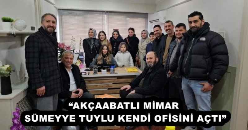 akcaabatli_mimar_sumeyye_tuylu_kendi_ofisini_acti_h51850_c4930 “AKÇAABATLI MİMAR SÜMEYYE TUYLU KENDİ OFİSİNİ AÇTI”