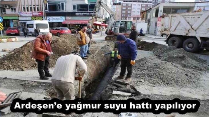 Ardeşen’e yağmur suyu hattı yapılıyor