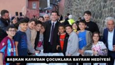 BAŞKAN KAYA’DAN ÇOCUKLARA BAYRAM HEDİYESİ