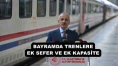 BAYRAMDA TRENLERE EK SEFER VE EK KAPASİTE 