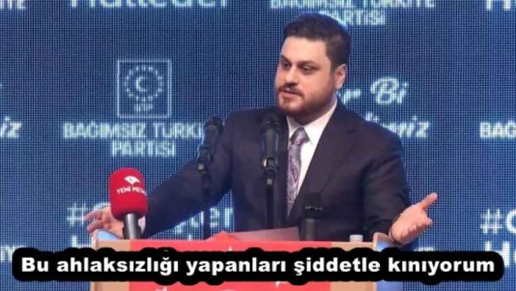 Bu ahlaksızlığı yapanları şiddetle kınıyorum