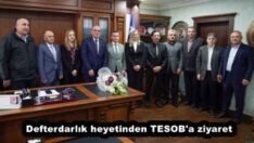 Defterdarlık heyetinden TESOB’a ziyaret