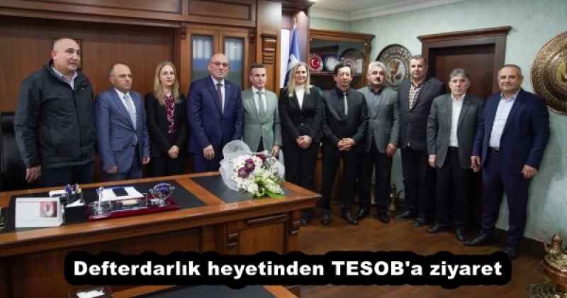 Defterdarlık heyetinden TESOB'a ziyaret