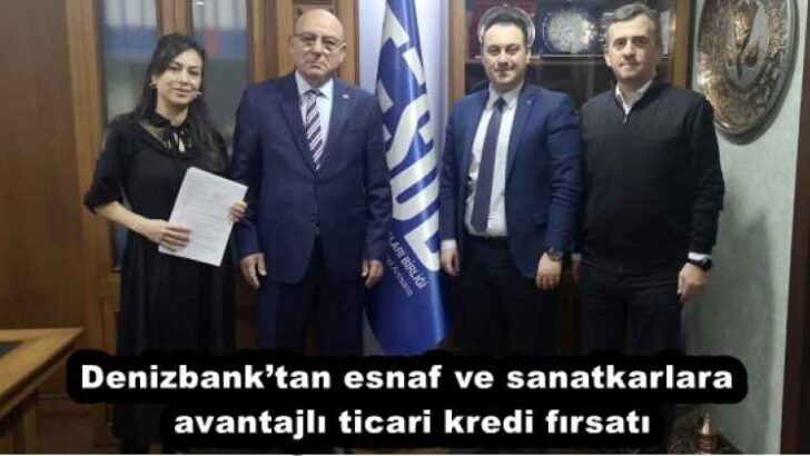 Denizbank’tan esnaf ve sanatkarlara avantajlı ticari kredi fırsatı