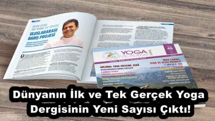Dünyanın İlk ve Tek Gerçek Yoga Dergisinin Yeni Sayısı Çıktı!