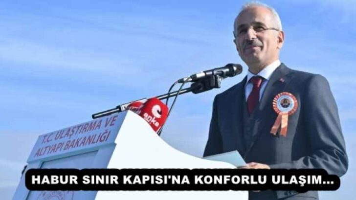 HABUR SINIR KAPISI’NA KONFORLU ULAŞIM…