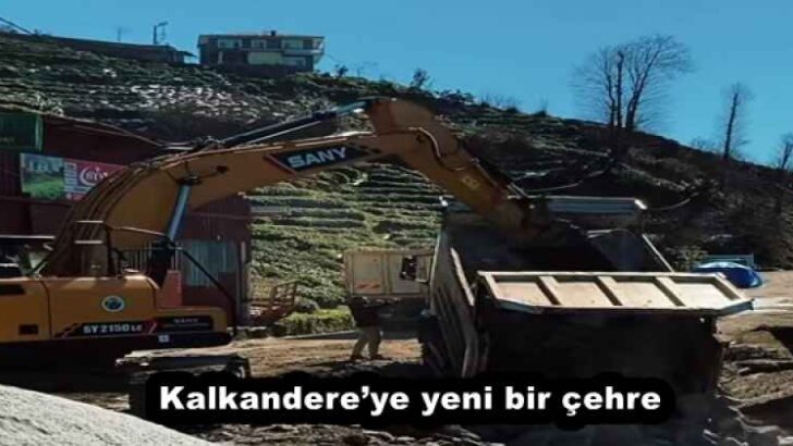 Kalkandere’ye yeni bir çehre