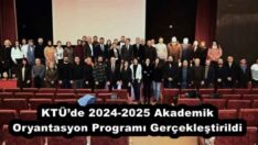 KTÜ’de 2024-2025 Akademik Oryantasyon Programı Gerçekleştirildi